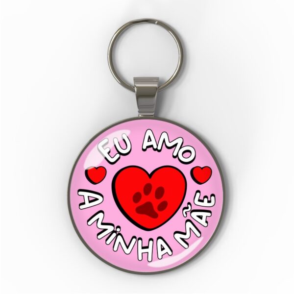 30mm Eu amo a minha mãe s2 Eu amo a minha mãe