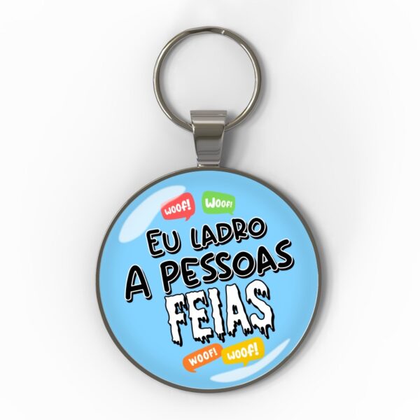 Eu ladro a pessoas feias