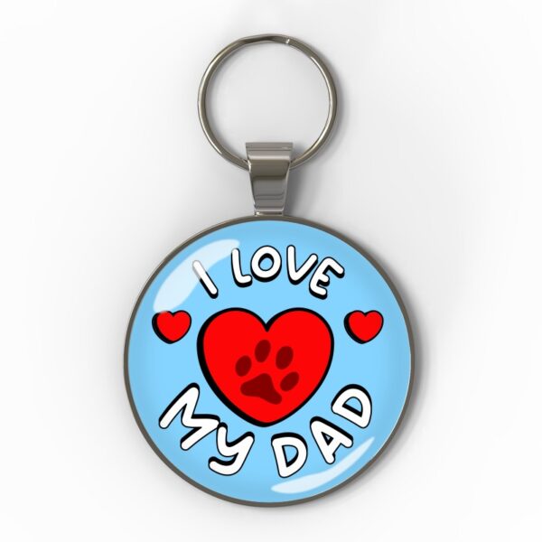 30mm I love my dad s3 I love my dad